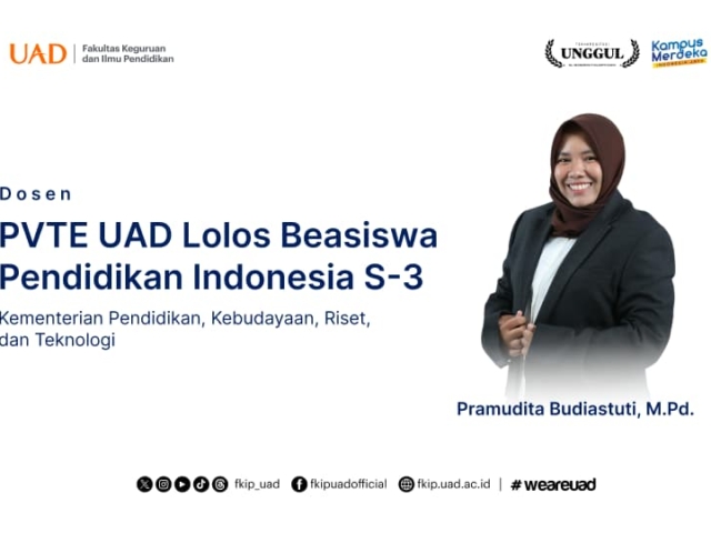 Dosen PVTE UAD Lolos Beasiswa Pendidikan Indonesia S-3