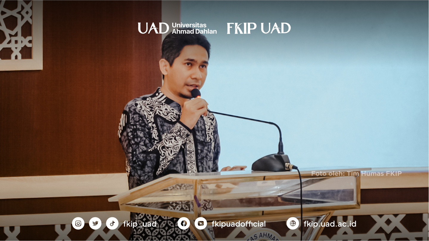 FKIP UAD Luluskan 310 Calon Pendidik Inspiratif Dr. Wahyu Nanda Eka Saputra, M.Pd., Kons.