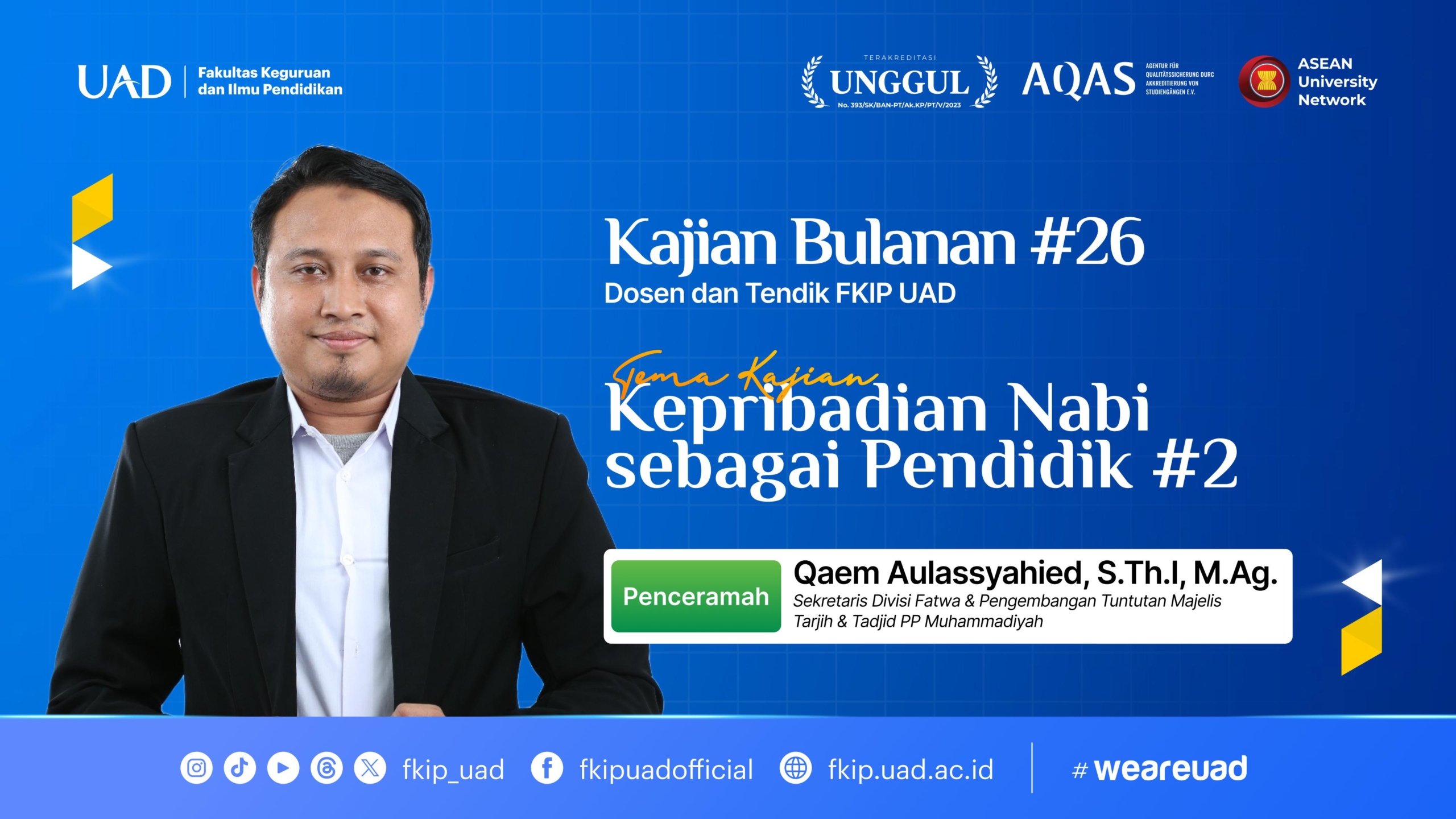 Kajian Bulanan FKIP #26: Meneladani Kepribadian Nabi sebagai Pendidik
