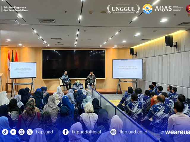 Kajian Bulanan FKIP UAD #39 Perkuat Adab Pendidik di Era Digital