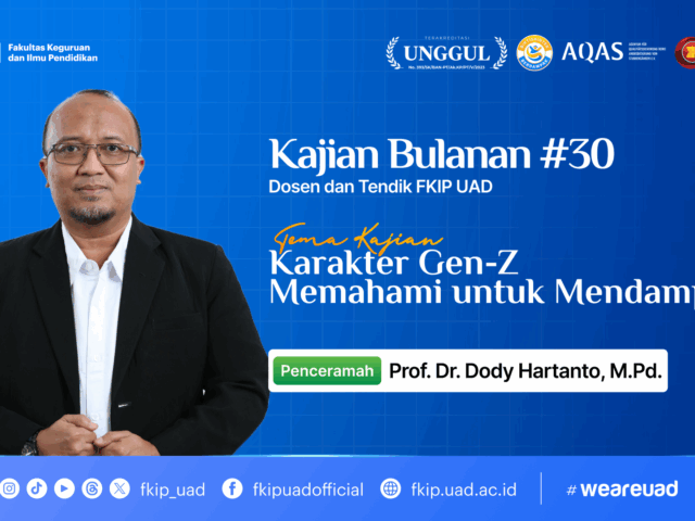 Kajian Bulanan FKIP: Pendampingan Generasi Z