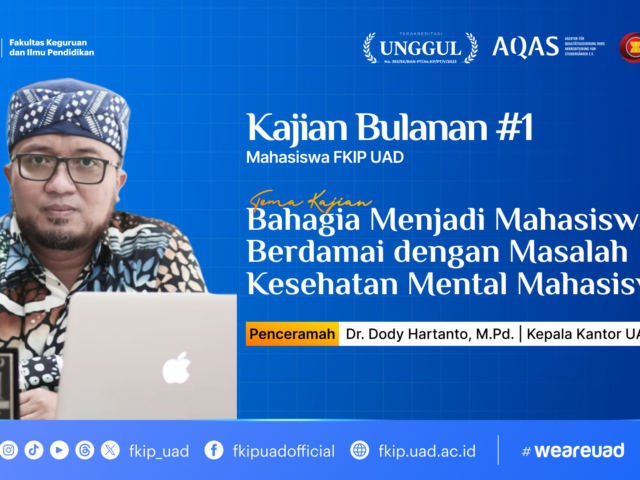 Kajian Bulanan Mahasiswa FKIP#1: Kesehatan Mental Mahasiswa