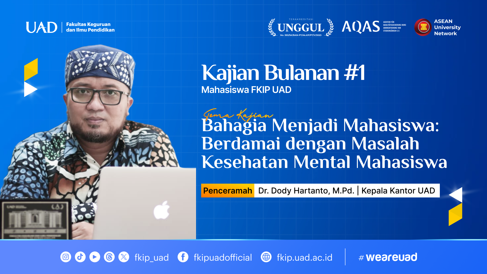 Kajian Bulanan Mahasiswa FKIP#1: Kesehatan Mental Mahasiswa