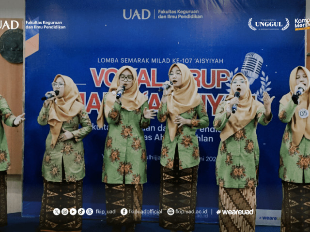 Semarak Milad 107 ‘Aisyiyah, FKIP UAD Gelar Lomba Vokal Grup