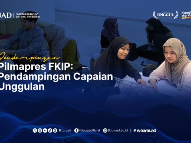 Pilmapres FKIP: Pendampingan Capaian Unggulan