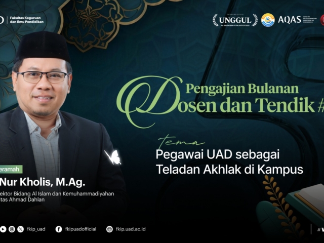Pengajian Bulanan Dosen dan Tendik FKIP UAD #35