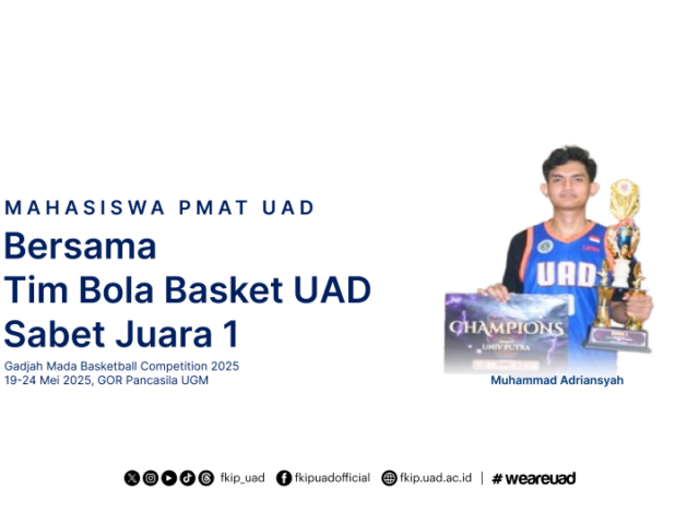 Tim Basket UAD Juara Gadjah Mada Competition 2025