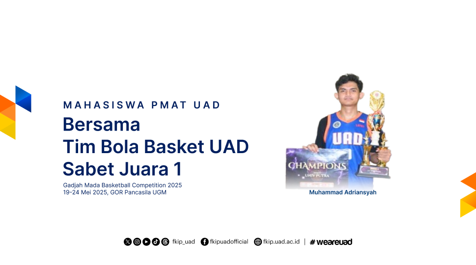 Tim Basket UAD Juara Gadjah Mada Competition 2025