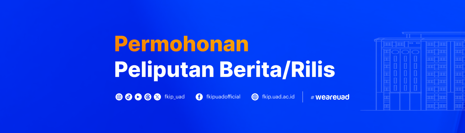 rilis berita fkip uad
